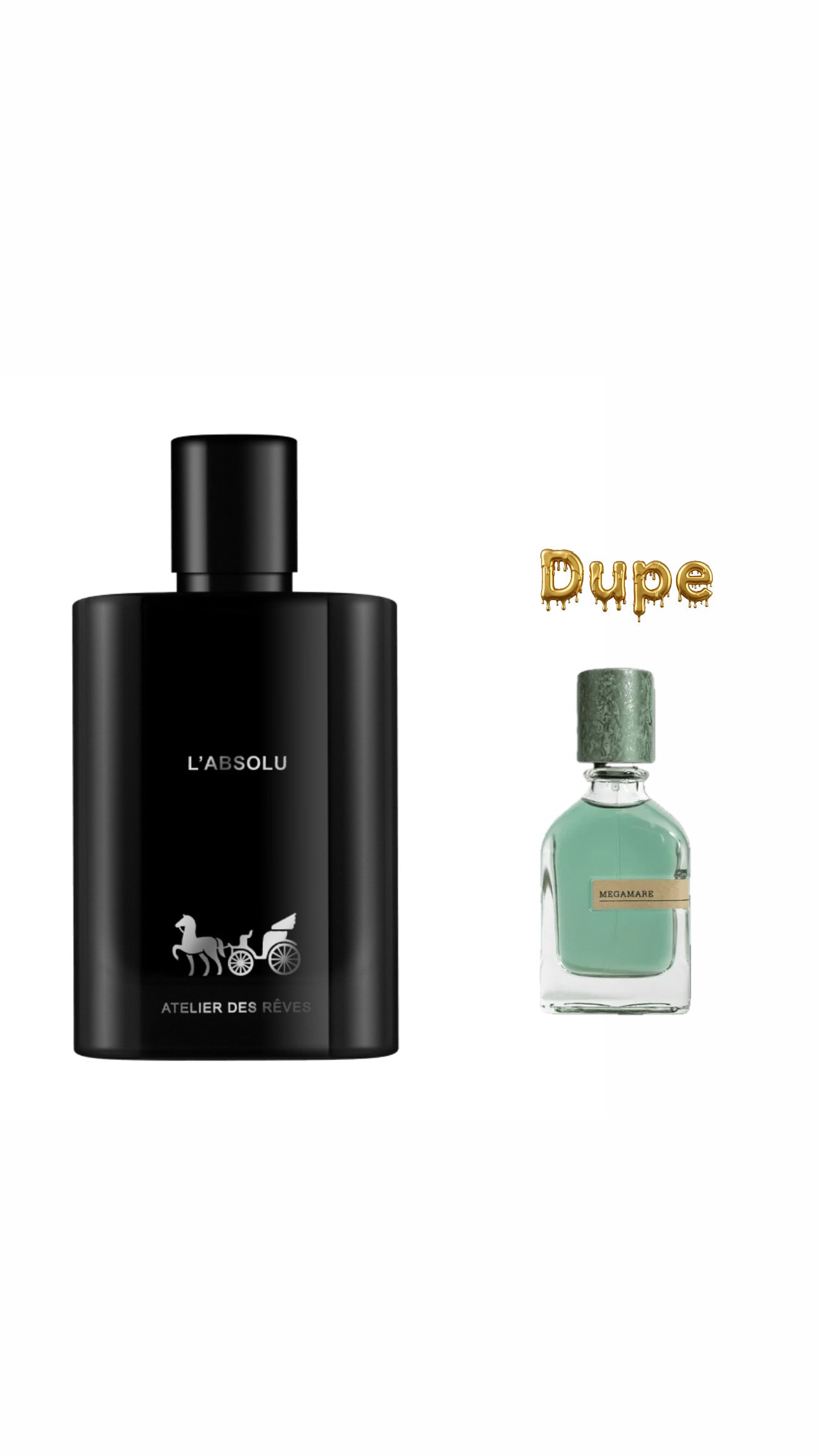 L absolu dupe megamare